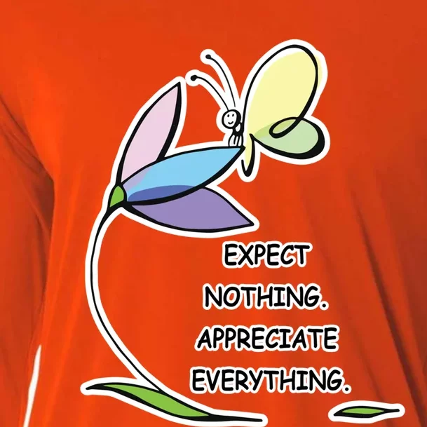 Uplifting Positive Expect Nothing Appreciate Everything Cool Gift Cooling Performance Long Sleeve Crew