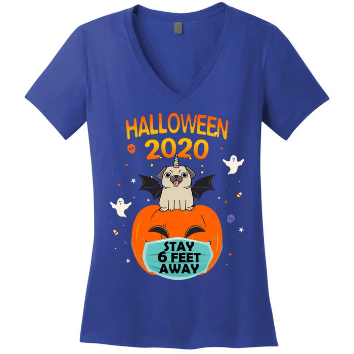 Unicorn Pug Halloween Pumpkin Face Mask Stay 6 Feet Away Fun Funny Gift Women's V-Neck T-Shirt