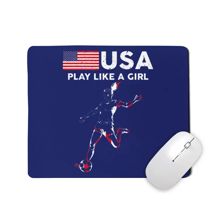 Usa Play Like A Girl Soccer Football Usa Flag Mousepad