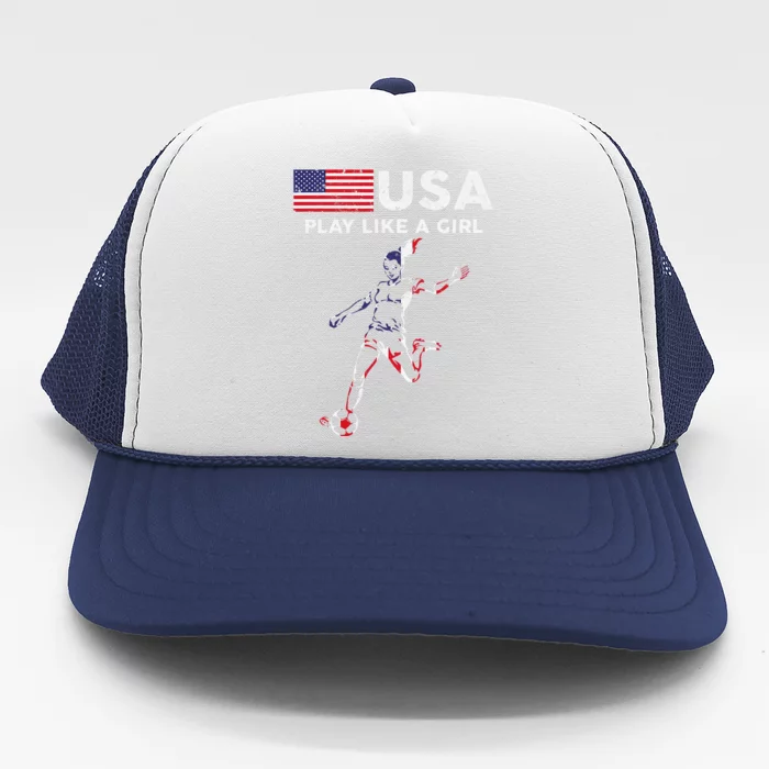 Usa Play Like A Girl Soccer Football Usa Flag Trucker Hat