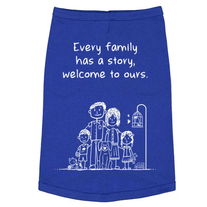 Uplifting Positive Message 'Every Family Has A Story' Gift Doggie Tank