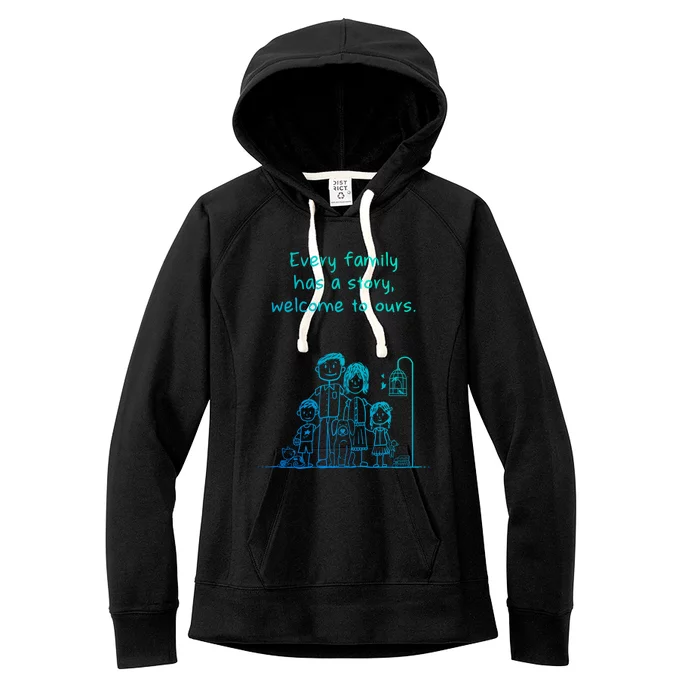 Uplifting Positive Message 'Every Family Has A Story' Gift Women's Fleece Hoodie