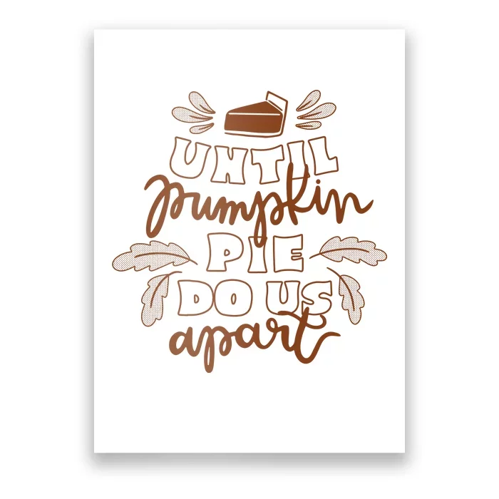 Until Pumpkin Pie Do Us Apart Poster