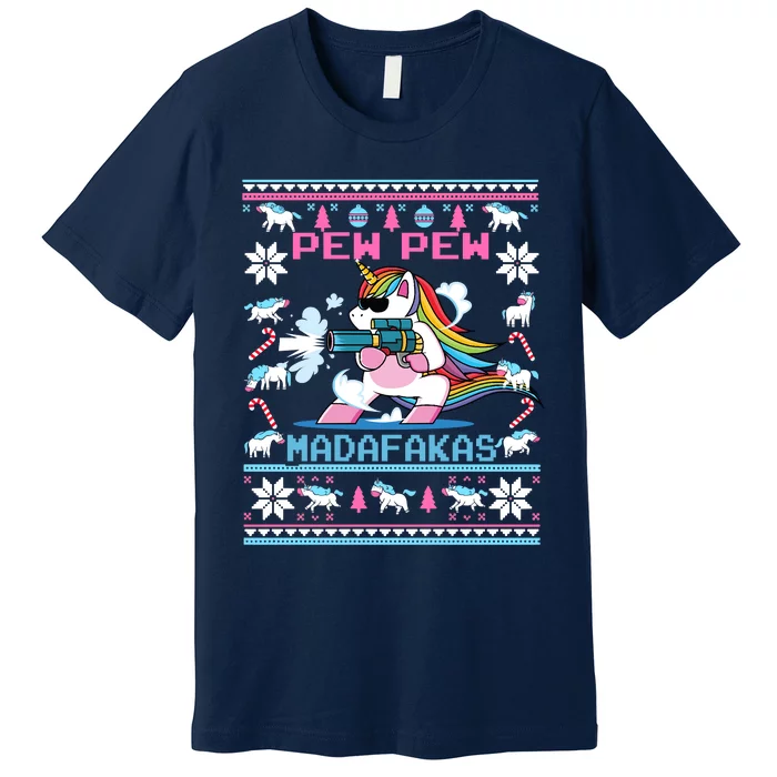 Unicorn Pew Pew Madafakas Ugly Christmas Sweater Premium T-Shirt