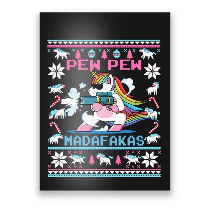 Unicorn Pew Pew Madafakas Ugly Christmas Sweater Poster