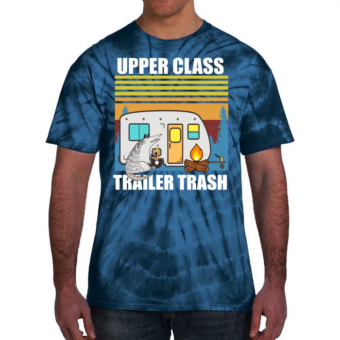 Upper Class Trailer trash Tie-Dye T-Shirt