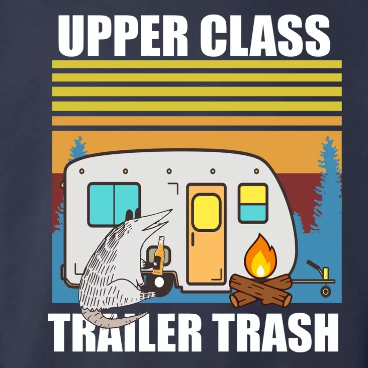 Upper Class Trailer trash Toddler Hoodie