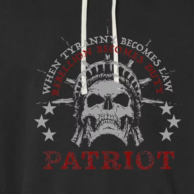 US Patriots Skull Tyranny Rebellion Freedom 2nd Amendment Garment-Dyed Fleece Hoodie