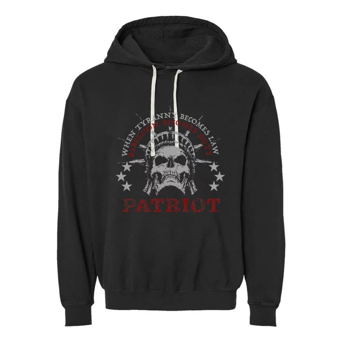 US Patriots Skull Tyranny Rebellion Freedom 2nd Amendment Garment-Dyed Fleece Hoodie