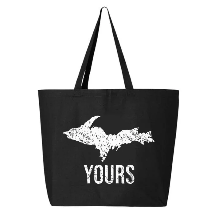 Upper Peninsula Up Yours Yooper Pride Michigan Roots 25L Jumbo Tote