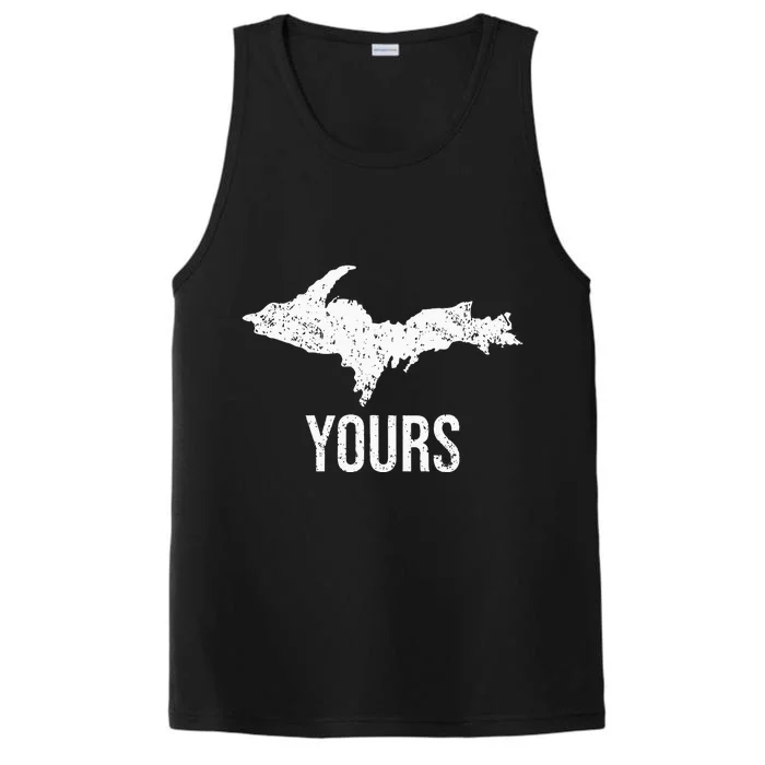 Upper Peninsula UP Yours Yooper Pride Michigan Roots Performance Tank