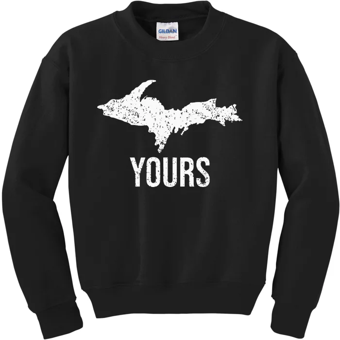 Upper Peninsula UP Yours Yooper Pride Michigan Roots Kids Sweatshirt