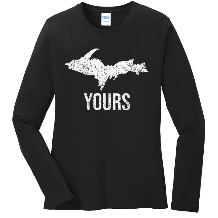 Upper Peninsula Up Yours Yooper Pride Michigan Roots Ladies Long Sleeve Shirt