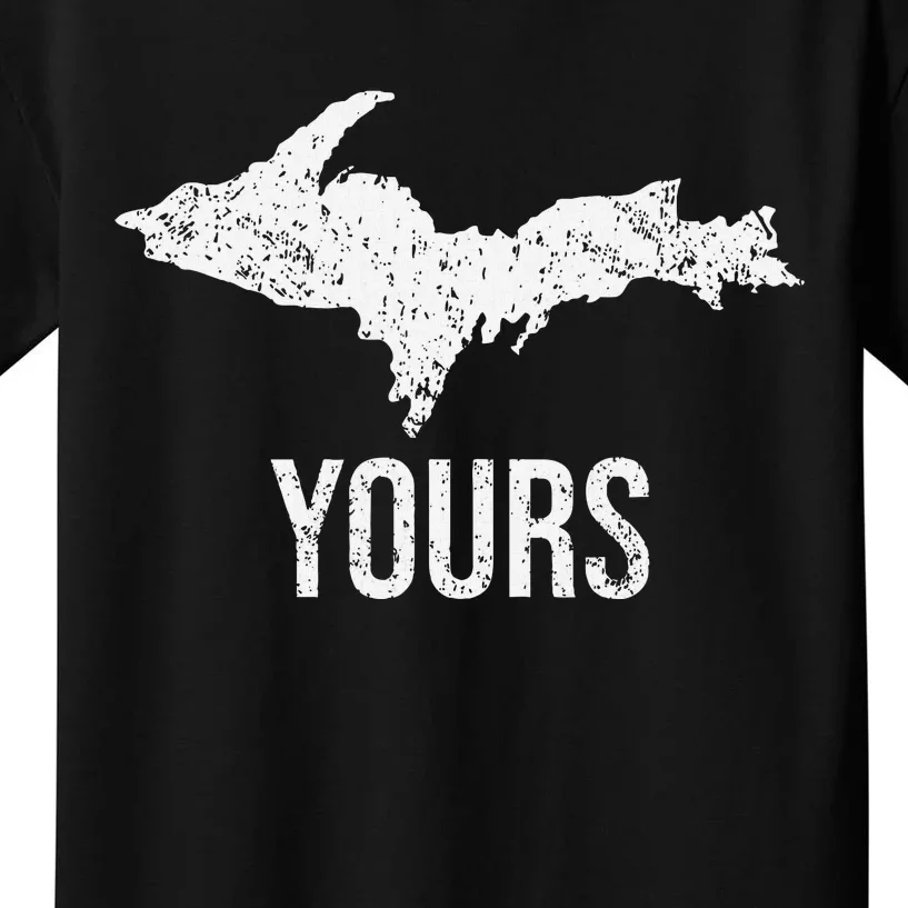 Upper Peninsula Up Yours Yooper Pride Michigan Roots Kids T-Shirt