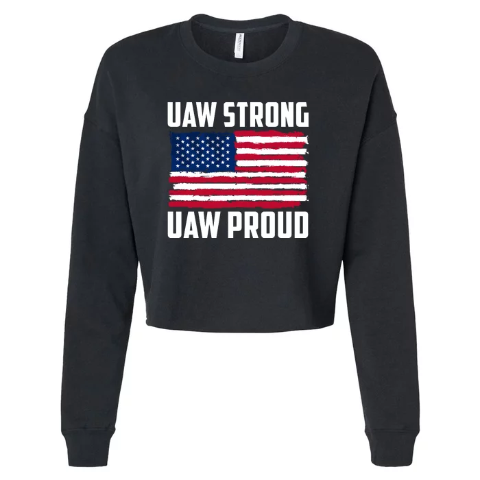 UAW Proud UAW Proud UAW Strong Solidarity UAW Proud Union UAW Laborer Worker Cropped Pullover Crew