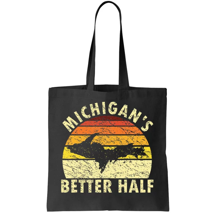 Upper Peninsula Yooper Upper Michigan Tote Bag