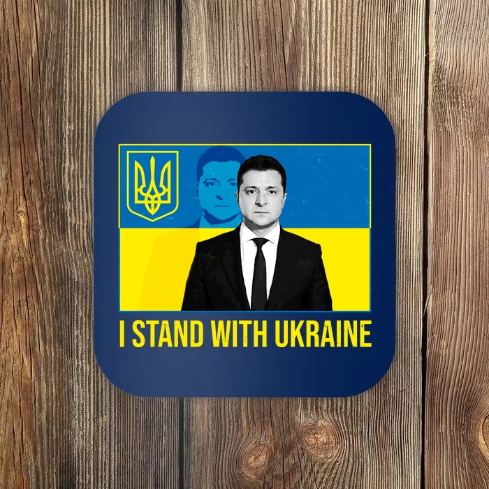 Ukrainian President Zelensky I Stand With Ukraine Coaster