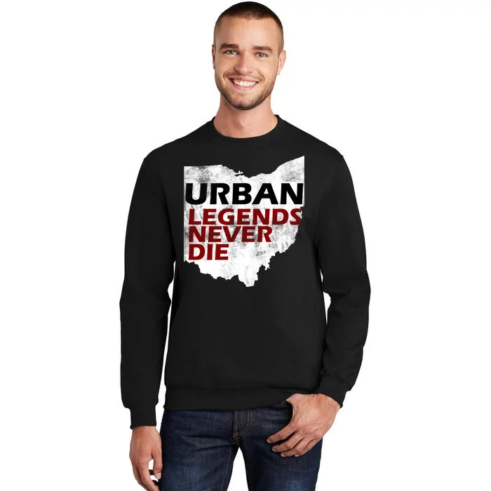 Urban Legends Never Die Tall Sweatshirt