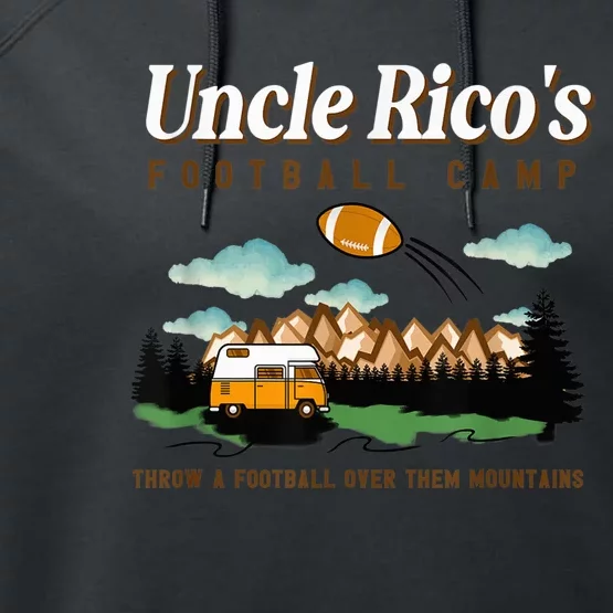 Uncle Rico's Football Camp Throw A Football Over Them Performance Fleece Hoodie