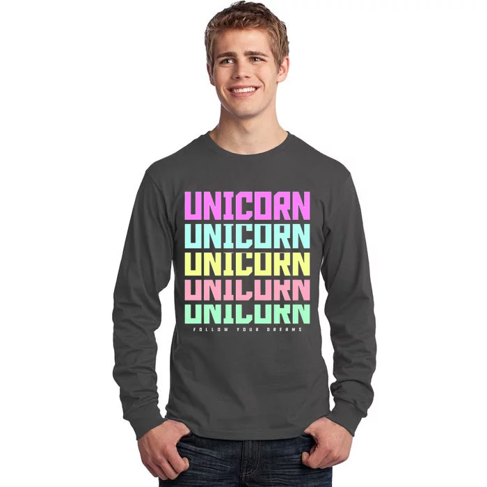 Unicorn Repeat Follow Your Dream Tall Long Sleeve T-Shirt