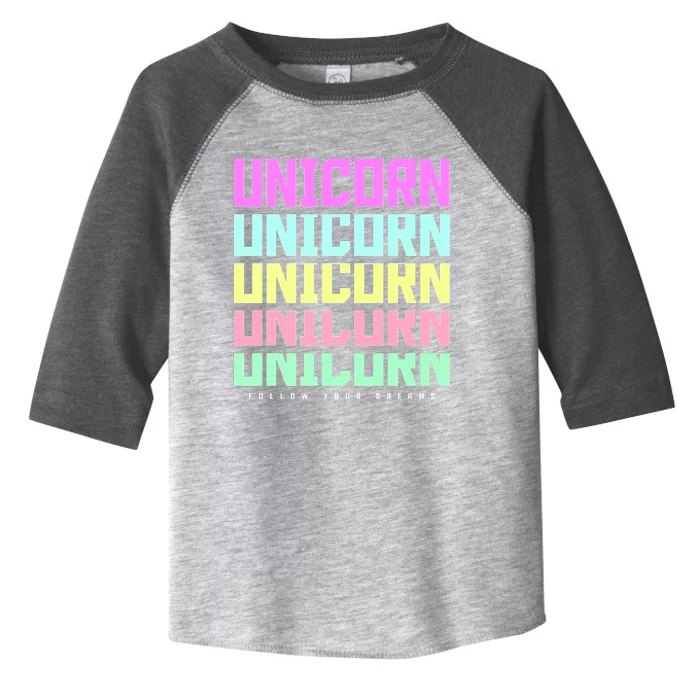 Unicorn Repeat Follow Your Dream Toddler Fine Jersey T-Shirt