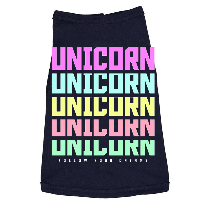 Unicorn Repeat Follow Your Dream Doggie Tank