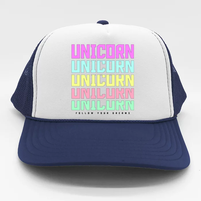 Unicorn Repeat Follow Your Dream Trucker Hat