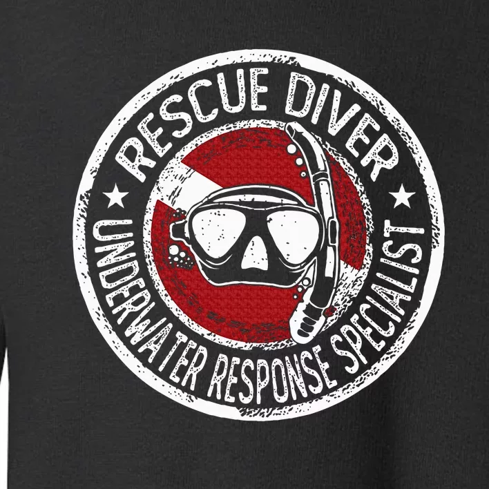 Underwater Response Sprcialist Under Water Rescue Diver Toddler Sweatshirt