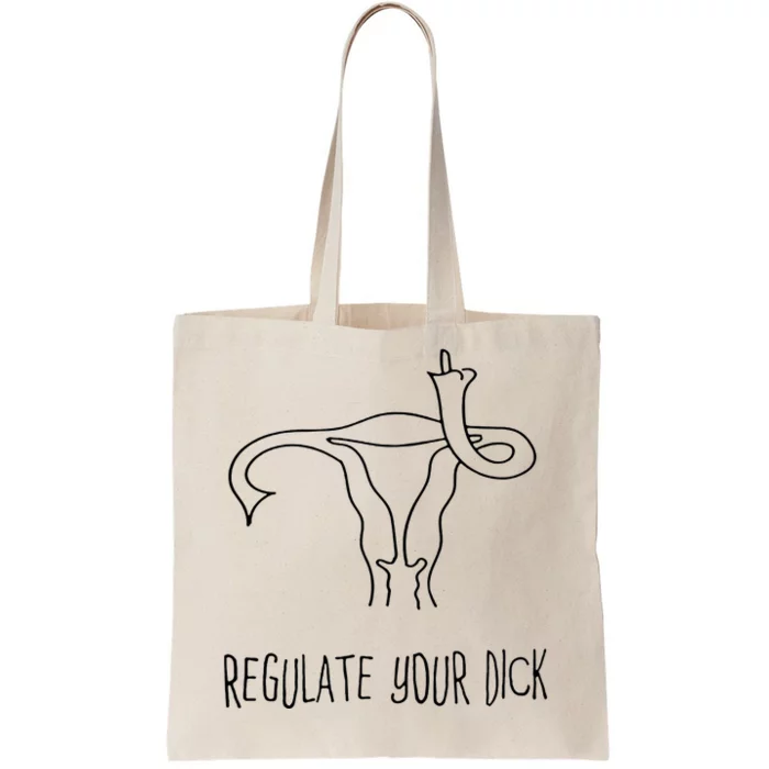 Uterus Regulate Your Dick Middle Finger Up Tote Bag