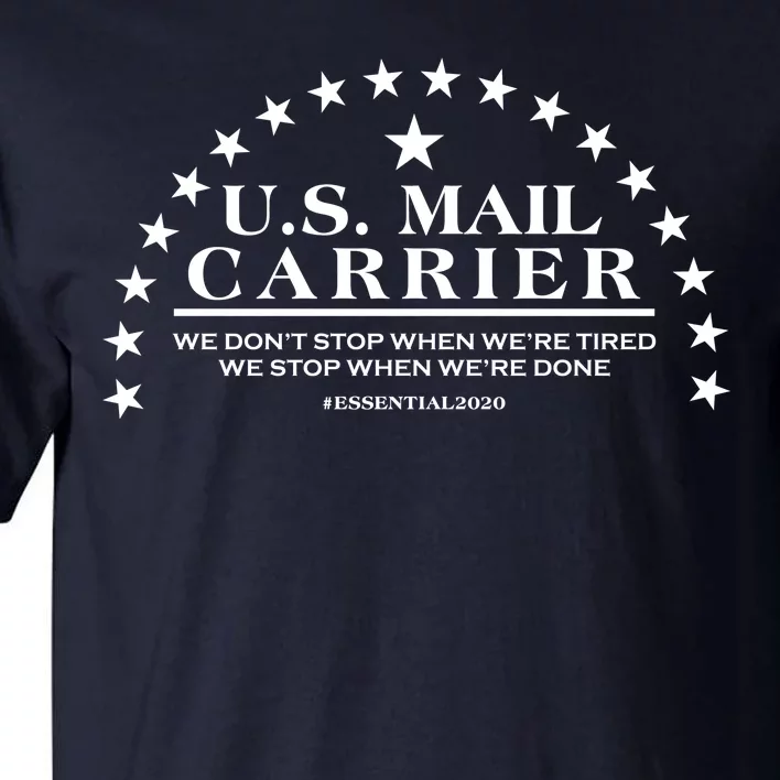 US Mail Carrier #Essential2020 Tall T-Shirt