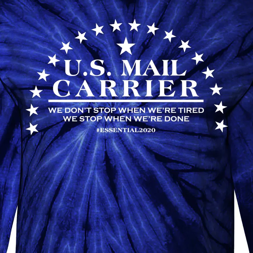 US Mail Carrier #Essential2020 Tie-Dye Long Sleeve Shirt