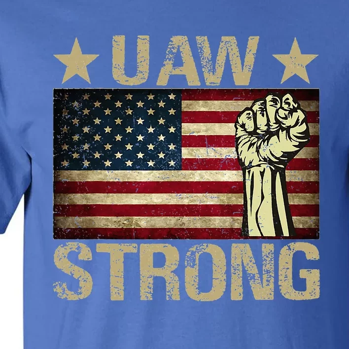 Uaw Strike 2024 United Auto Workers Union Uaw Strong Red Tall T-Shirt