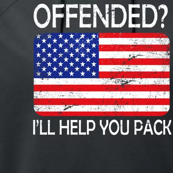 USA Offended I'll Help You Pack Performance Fleece Hoodie