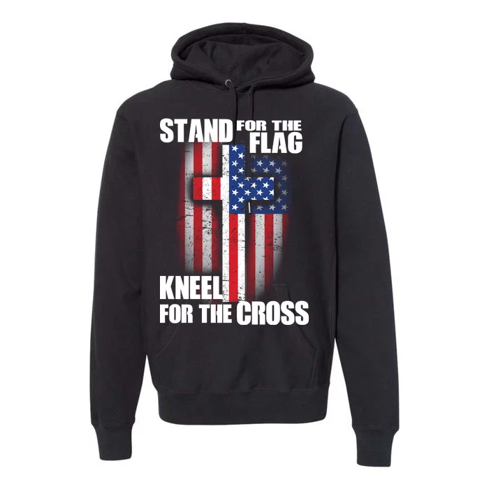 USA Patriotic Stand For The Flag Kneel For The Cross Premium Hoodie