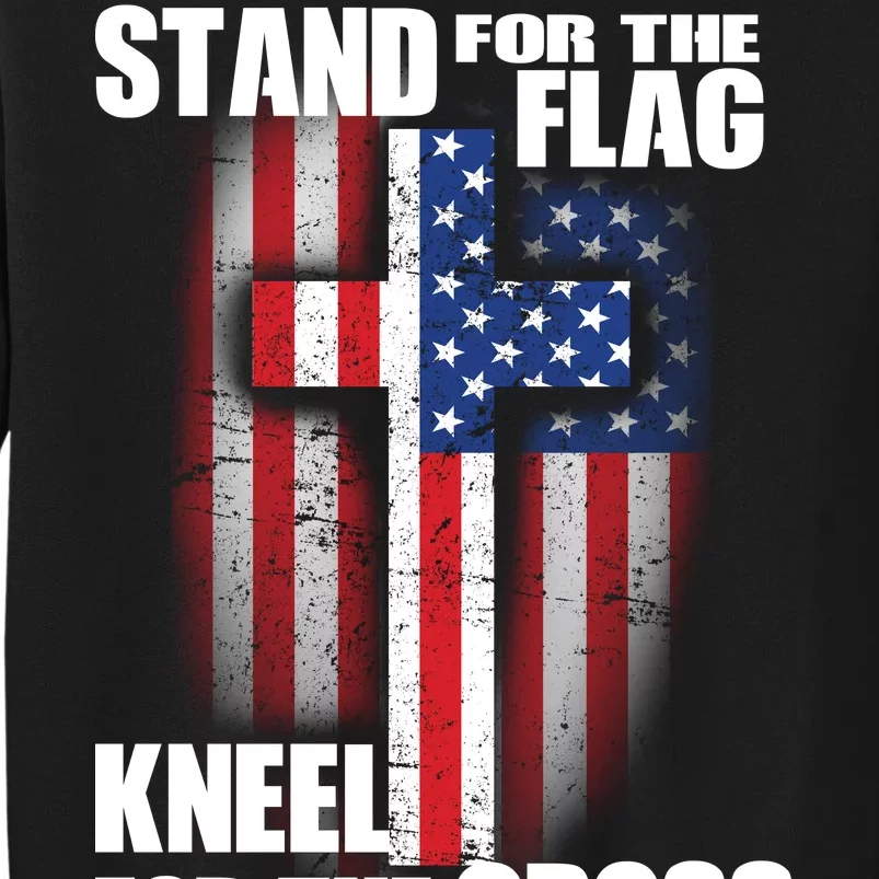 USA Patriotic Stand For The Flag Kneel For The Cross Tall Sweatshirt