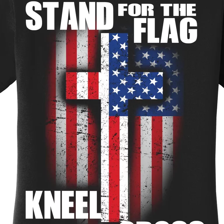 USA Patriotic Stand For The Flag Kneel For The Cross Women's T-Shirt