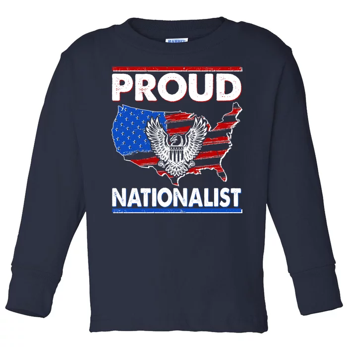 USA Proud Nationalist Toddler Long Sleeve Shirt