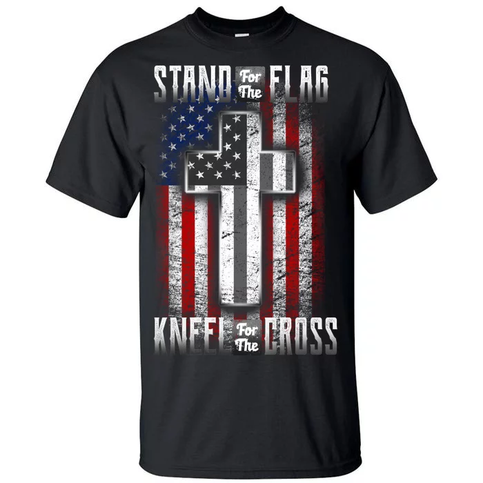 USA Stand For The Flag And Kneel For The Cross Tall T-Shirt