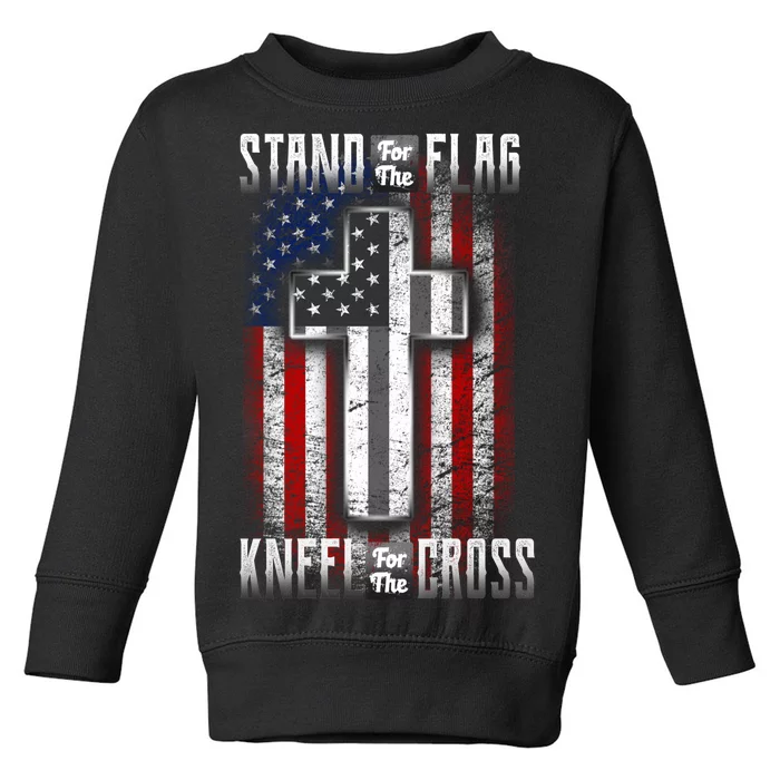 USA Stand For The Flag And Kneel For The Cross Toddler Sweatshirt