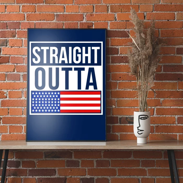 USA Straight Outta United States of America 4th of July Poster