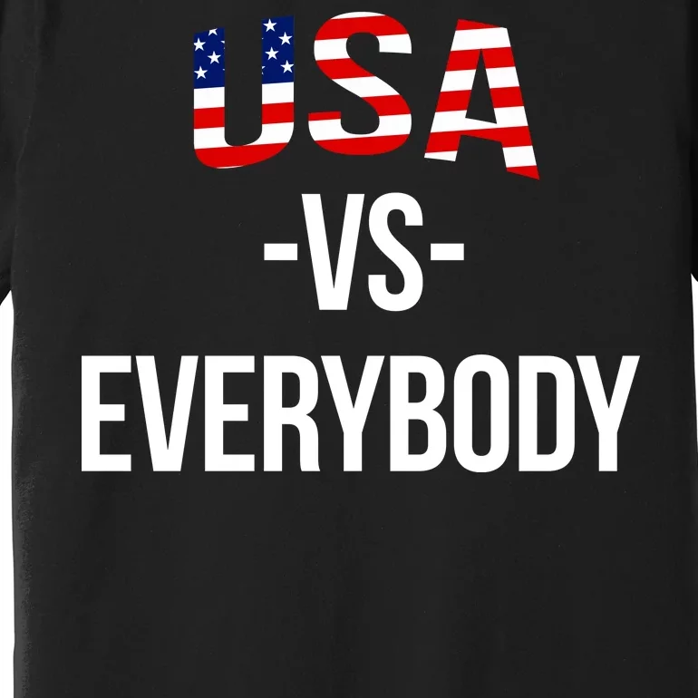 USA Vs Everybody Premium T-Shirt