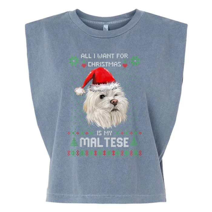 Ugly Sweater All I Want For Christmas Is My Maltese Xmas Tank Top Garment-Dyed Women's Muscle Tee