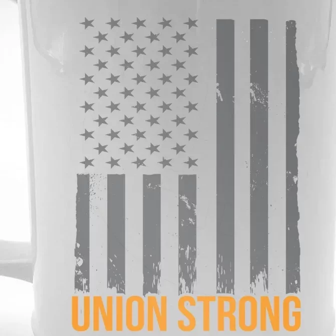 Union Strong American Flag Us Union Worker Usa Unionization Gift Front & Back Beer Stein