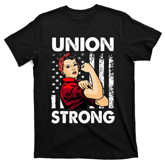 Union Strong And Solidarity Union Proud Labor Day T-Shirt