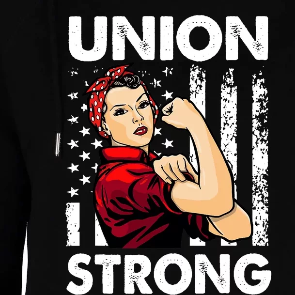 Union Strong And Solidarity Union Proud Labor Day Womens Funnel Neck Pullover Hood