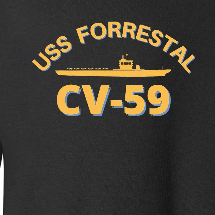 United States Aircraft Carrier Cv59 Uss Forrestal Toddler Sweatshirt