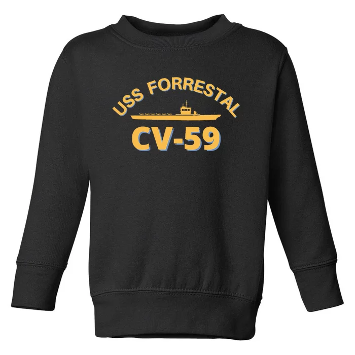 United States Aircraft Carrier Cv59 Uss Forrestal Toddler Sweatshirt