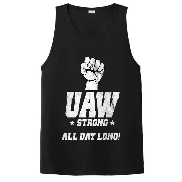 Uaw Strong All Day Long United Auto Workers Performance Tank