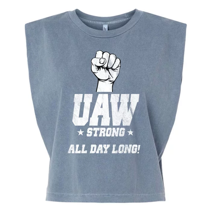 Uaw Strong All Day Long United Auto Workers Garment-Dyed Women's Muscle Tee