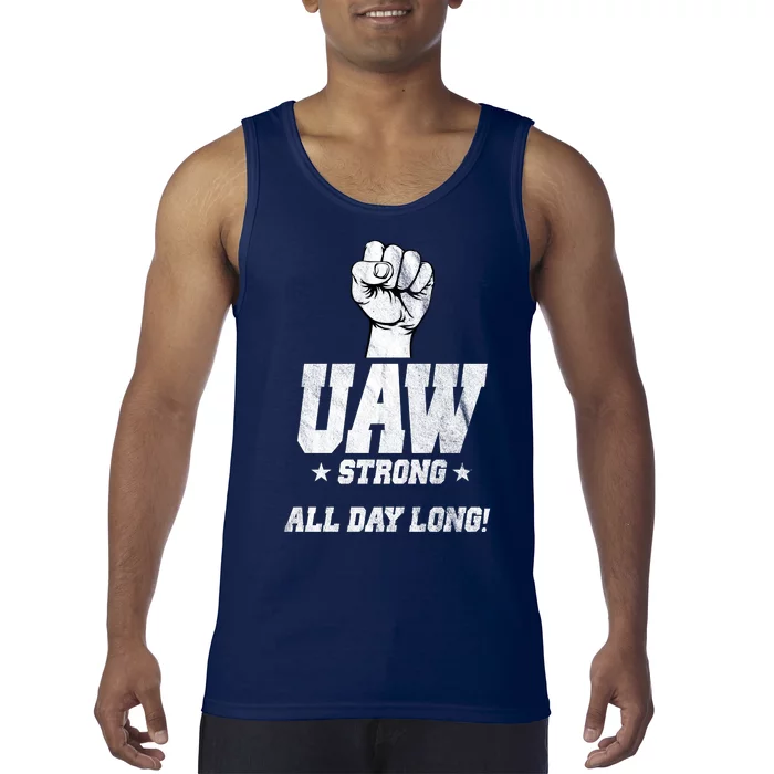 Uaw Strong All Day Long United Auto Workers Tank Top